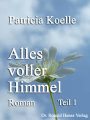 Patricia Koelle: Alles voller Himmel
